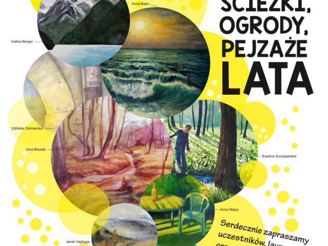Plakat - wystawa "Ścieżki, ogrody, pejzaże lata", MOK Radlin, 24.10.2020 r,, godz. 17.00
