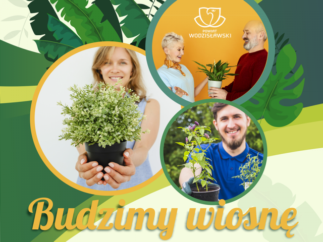 Budzimy wiosnę infografika na temat akcji Na plakacie zdjęcia ludzi z roślinami