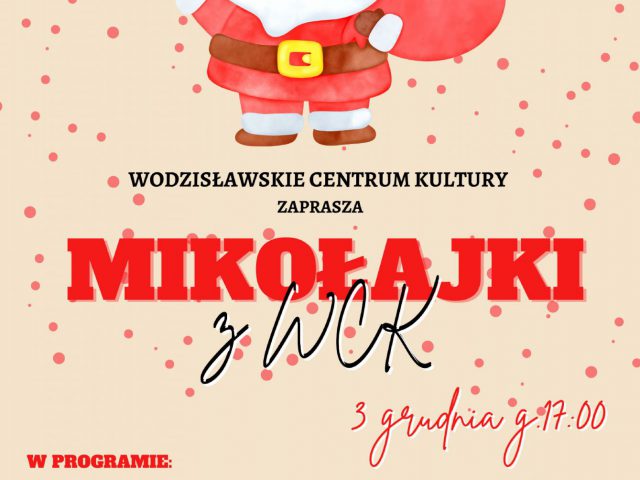 Plakat Mikołajki w Wodzisławskim Centrum Kultury