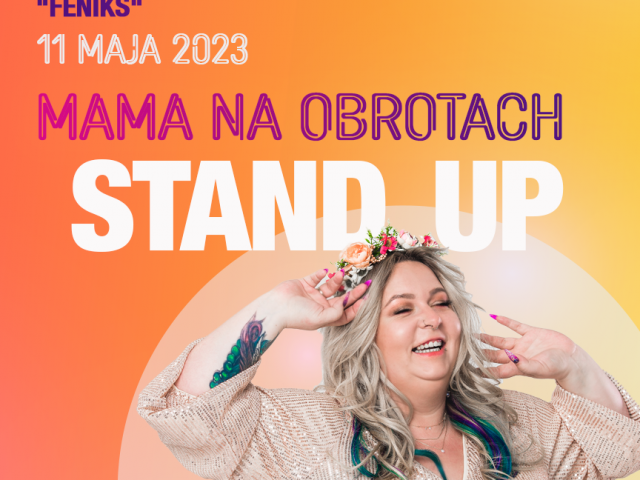 Plakat - stand up Mama na obrotach