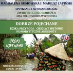 Uroki Wietnamu - spotkanie w podróży z Magdą Gumowską i Mariuszem Łapińskim